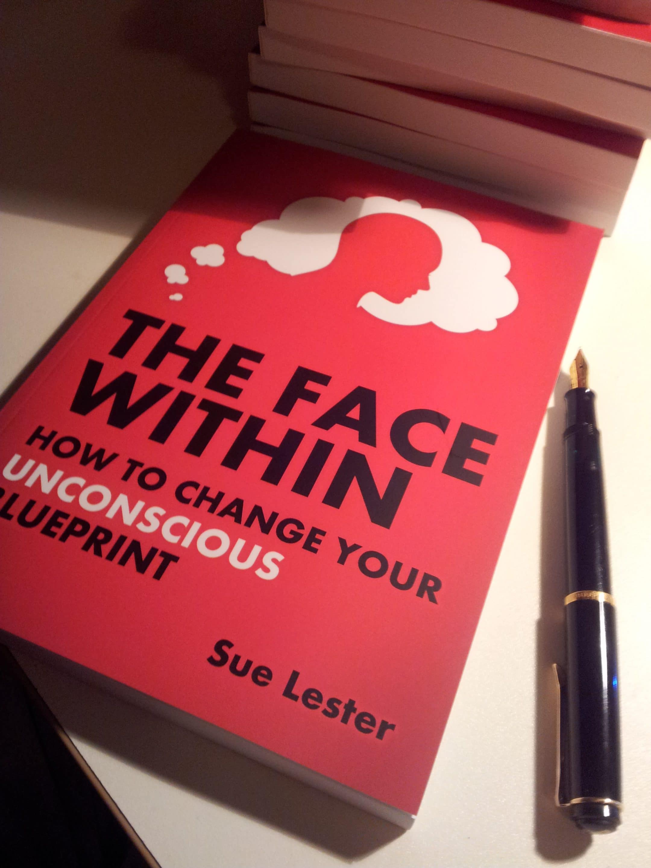 The Face Within: How To Change Your Unconscious Blueprint